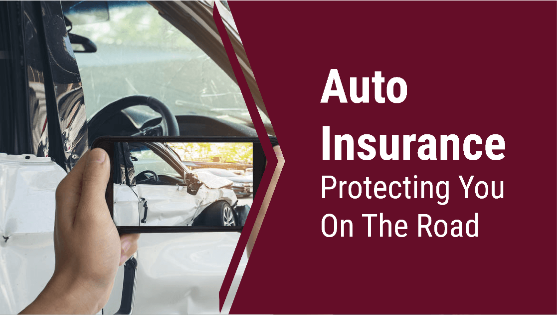 Auto insurance graphic stating we protect you on the road.