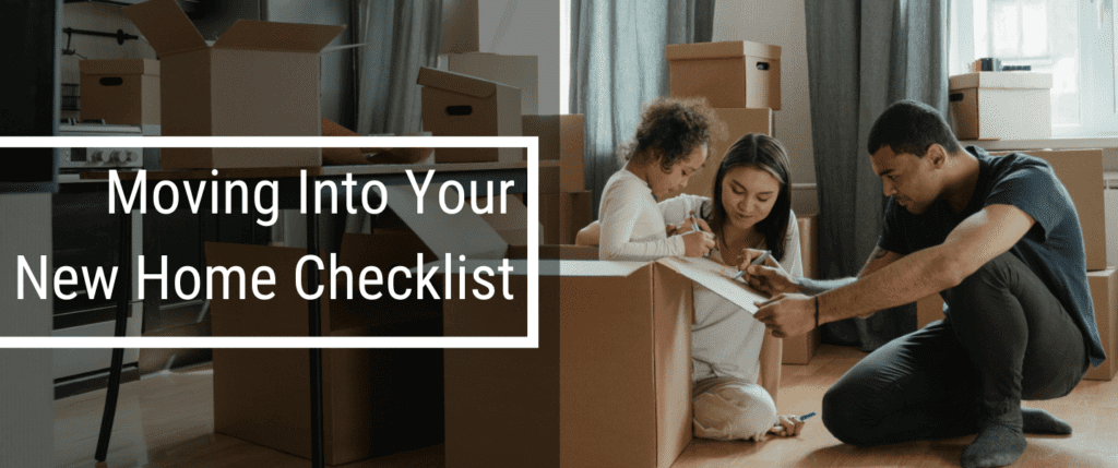 Moving into your new Pennsylvania home checklist.