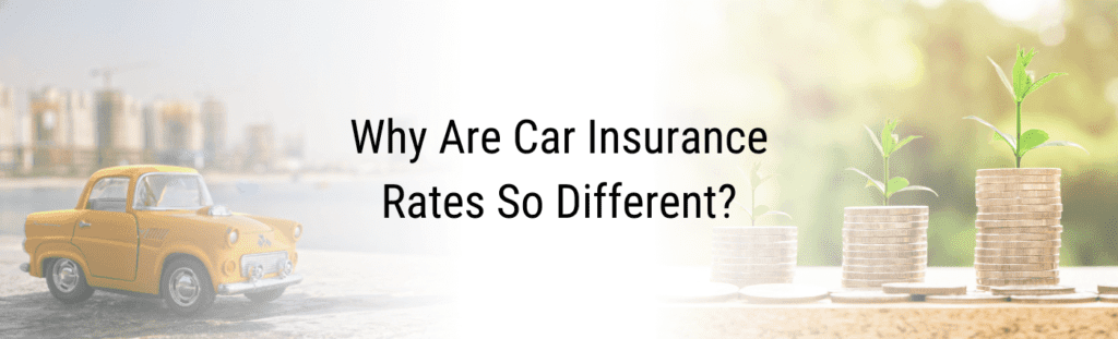 Why are car insurance rates so different?