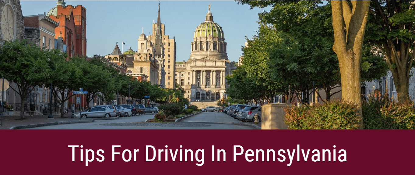 Tips For Driving In Pennsylvania - Driving In PA - PA Driver Safety