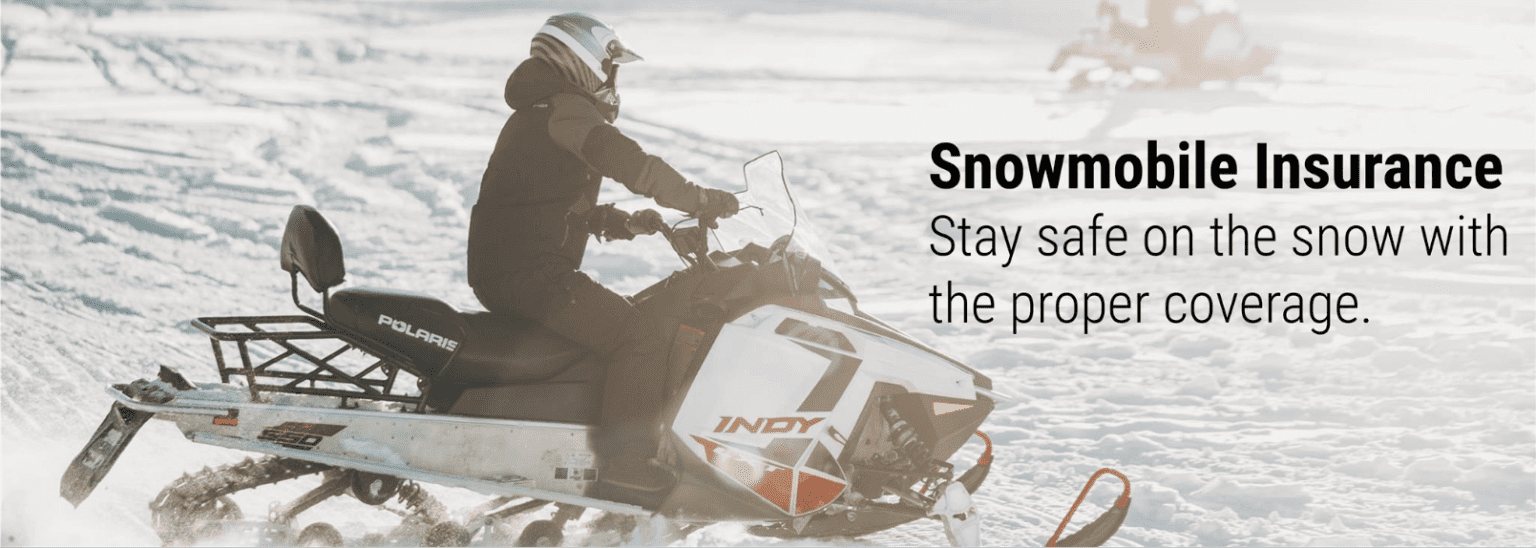 Snowmobile Insurance Insurance For Snowmobiles & More